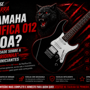 A Yamaha Pacifica 012 é Boa? A Verdade Sobre a “Queridinha” dos Iniciantes